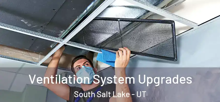  Ventilation System Upgrades South Salt Lake - UT